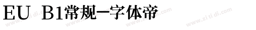 EU B1常规字体转换